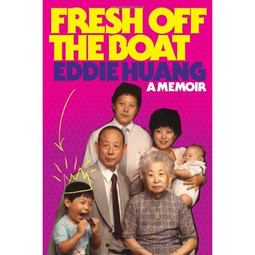 Fresh Off the Boat By Eddie Huang