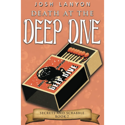 Death at the Deep Dive By Josh Lanyon