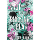 Knot the Pucking Plan by Jillian Rink