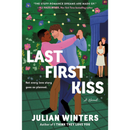 Last First Kiss By Julian Winters
