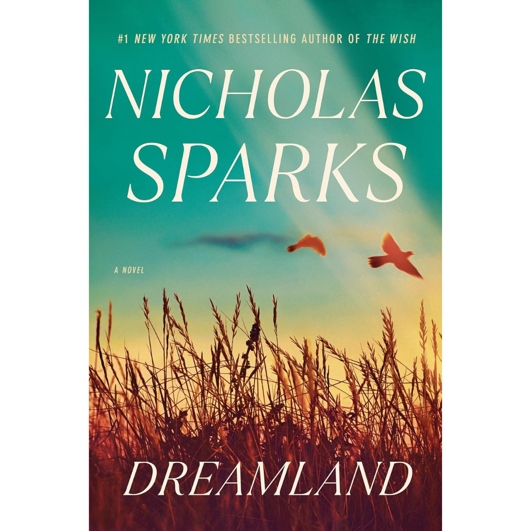 Dreamland By Nicholas Sparks