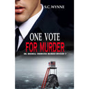One Vote for Murder by  S.C. Wynne