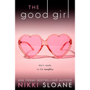 The Good Girl By Nikki Sloane