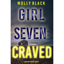 Girl Seven Craved By Molly Black
