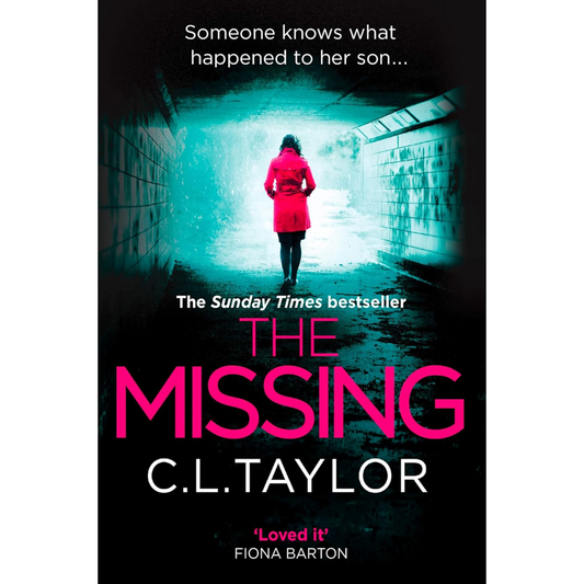 The Missing By C.L. Taylor