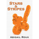 Stars & Stripes by Abigail Roux