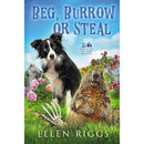 Beg, Burrow or Steal By Ellen Riggs