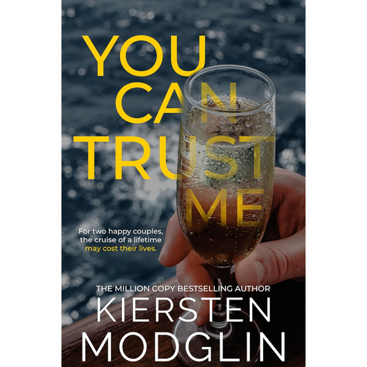 You Can Trust Me By Kiersten Modglin