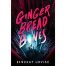 Gingerbread Bones By Lindsay Lovise
