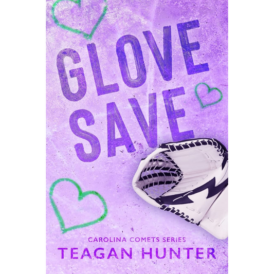 Glove Save By Teagan Hunter