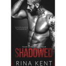 Shadowed By Rina Kent