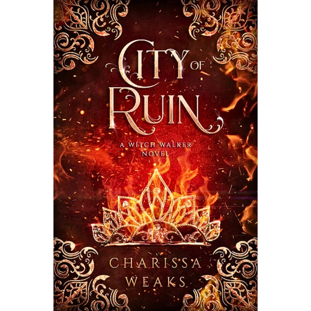 City of Ruin By Charissa Weaks