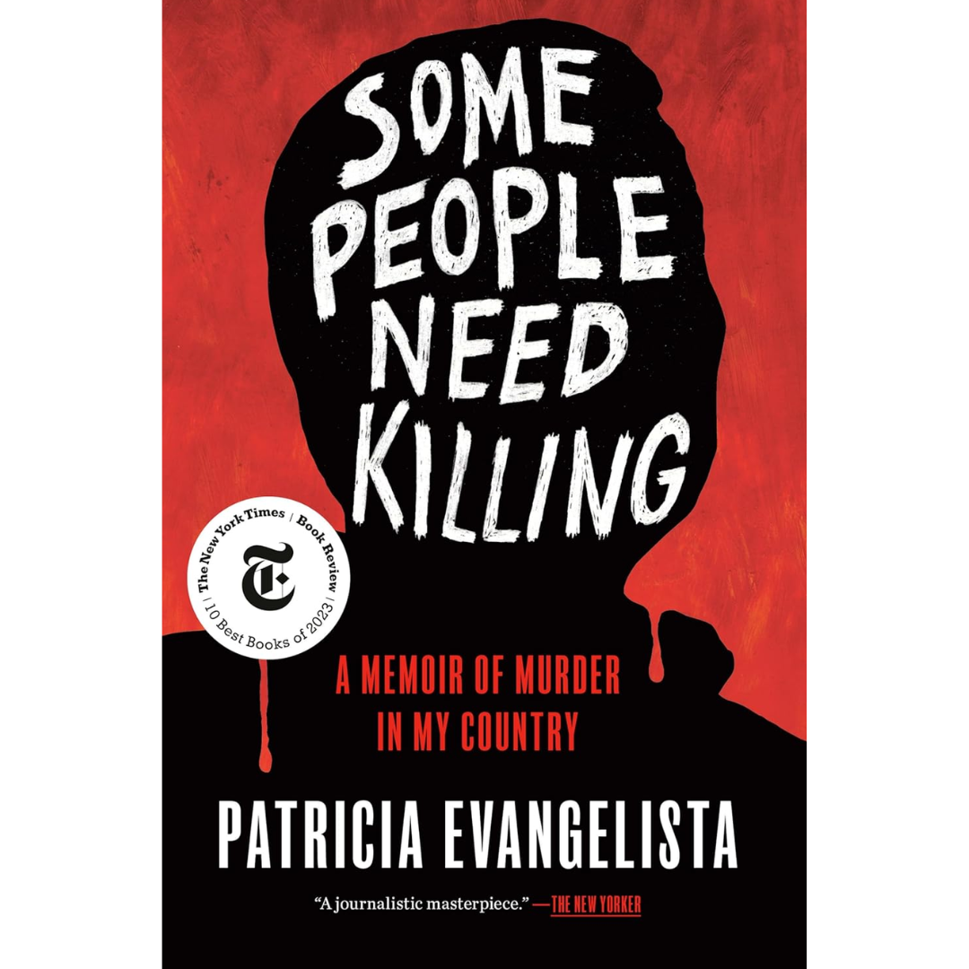 Some People Need Killing By Patricia Evangelista