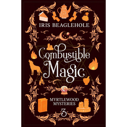 Combustible Magic By Iris Beaglehole