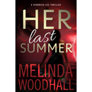 Her Last Summer By Melinda Woodhall