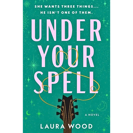 Under Your Spell By Laura Wood