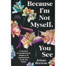 Because I'm Not Myself You See By Ariane Beeston