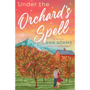 Under the Orchard's Spell By Ann Adams