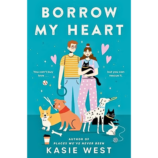 Borrow My Heart By Kasie West