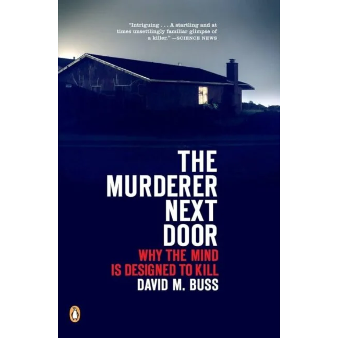 The Murderer Next Door By David M. Buss