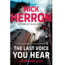 The Last Voice You Hear By Mick Herron