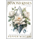 Diamond Kisses By Pepper Winters
