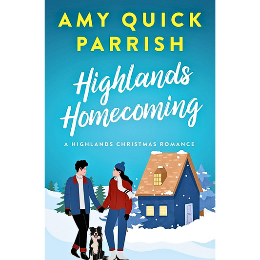 Highlands Homecoming By Amy Quick Parrish