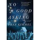 No Good Asking By Fran Kimmel