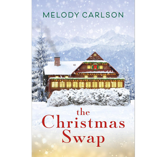 The Christmas Swap By Melody Carlson