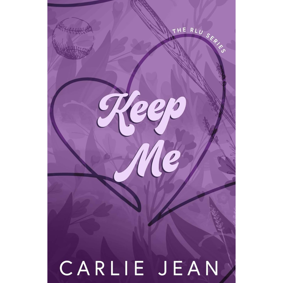 Keep Me By Carlie Jean