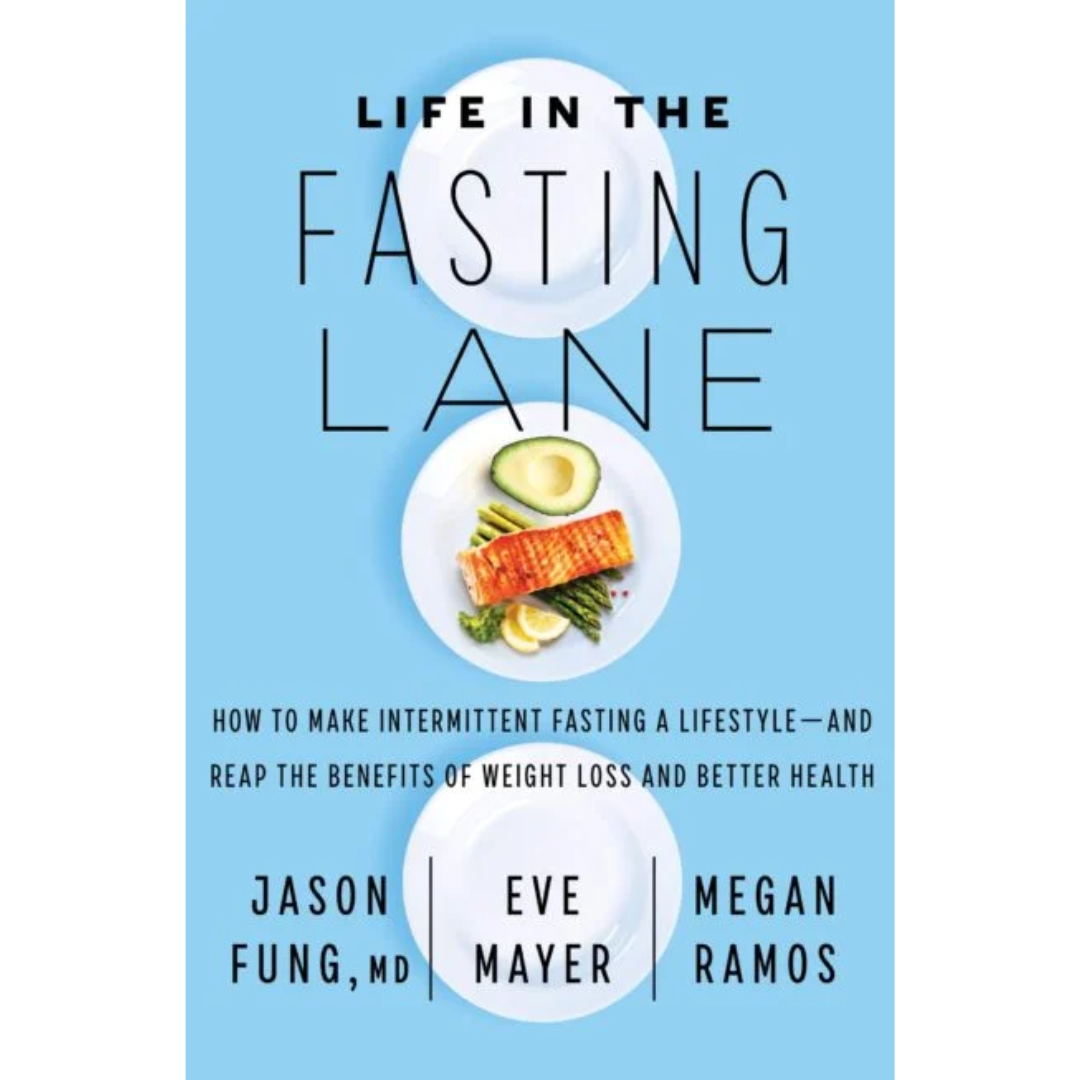 Life in the Fasting Lane By Jason Fung