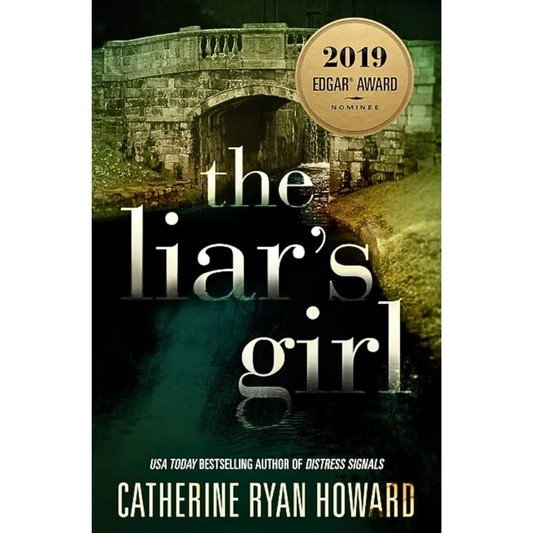 The Liar’s Girl By Catherine Ryan Howard