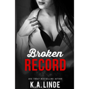 Broken Record by K A Linde