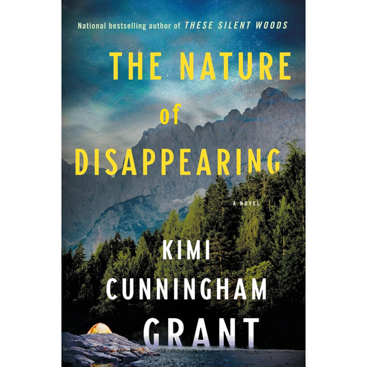 The Nature of Disappearing By Kimi Cunningham Grant