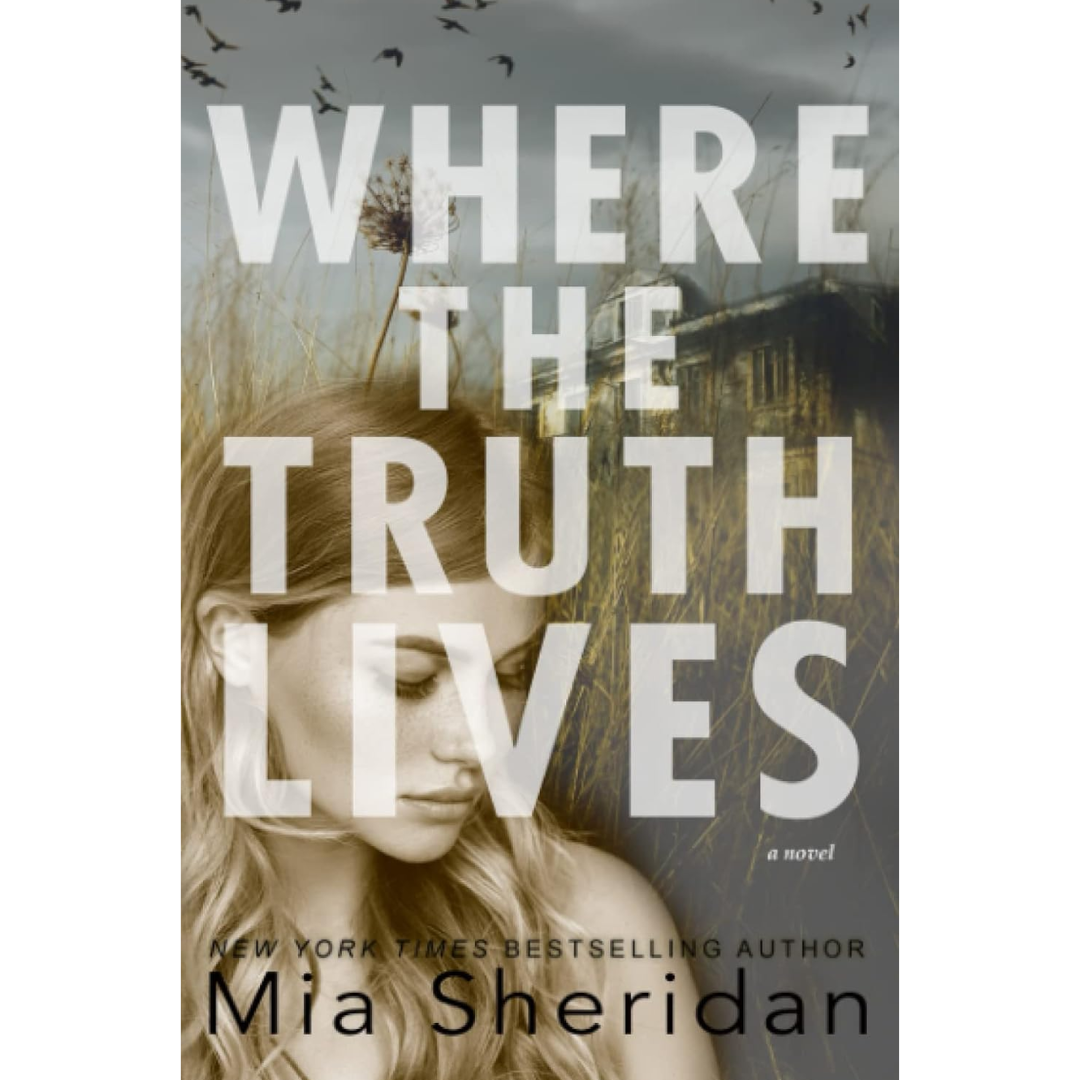 Where the Truth Lives By Mia Sheridan