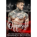 The Opposite Effect By Shandi Boyes
