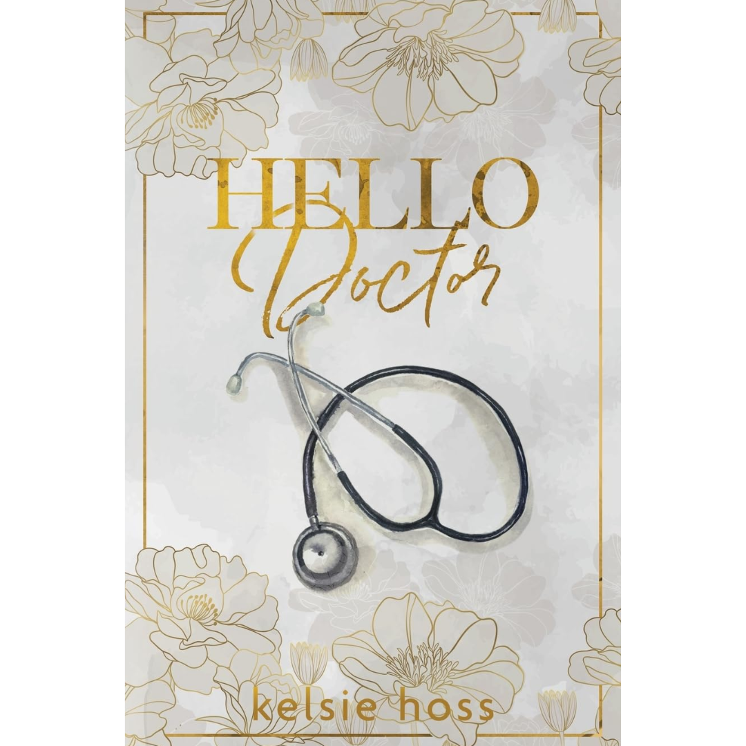 Hello Doctor By Kelsie Hoss