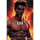 Bonded In Blood By  B.A. Stretke