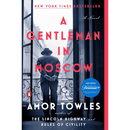 A Gentleman in Moscow By Amor Towles