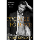 Promise Me Forever By Sadie Kincaid