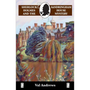 Sherlock Holmes and the Sandringham House Mystery By Val Andrews
