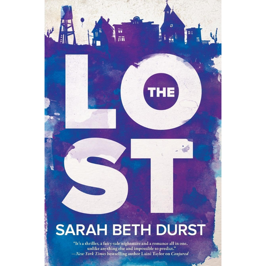 The Lost By Sarah Beth Durst