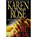 Die for Me By Karen Rose