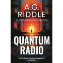 Quantum Radio By A.G. Riddle
