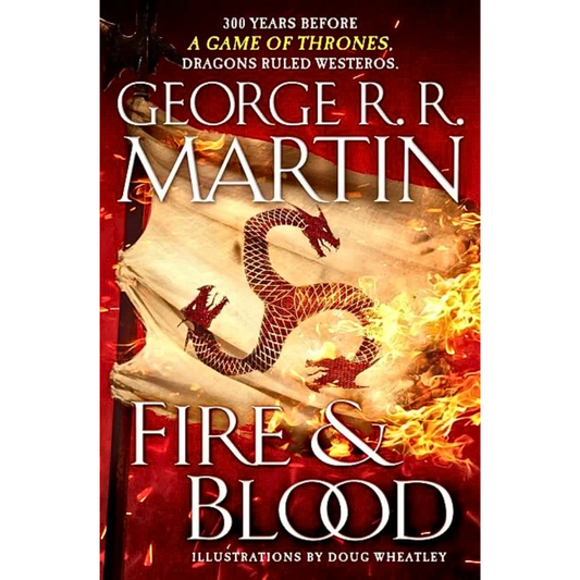 Fire & Blood By George R.R. Martin