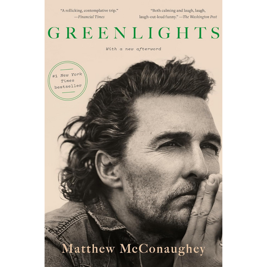 Greenlights By Matthew McConaughey