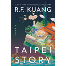 Taipei Story By R.F. Kuang