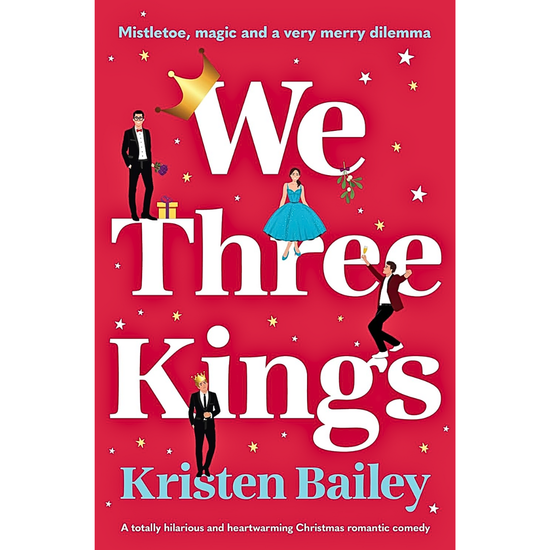 We Three Kings By Kristen Bailey