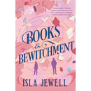 Books & Bewitchment By Isla Jewell