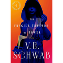 The Fragile Threads of Power By V. E. Schwab